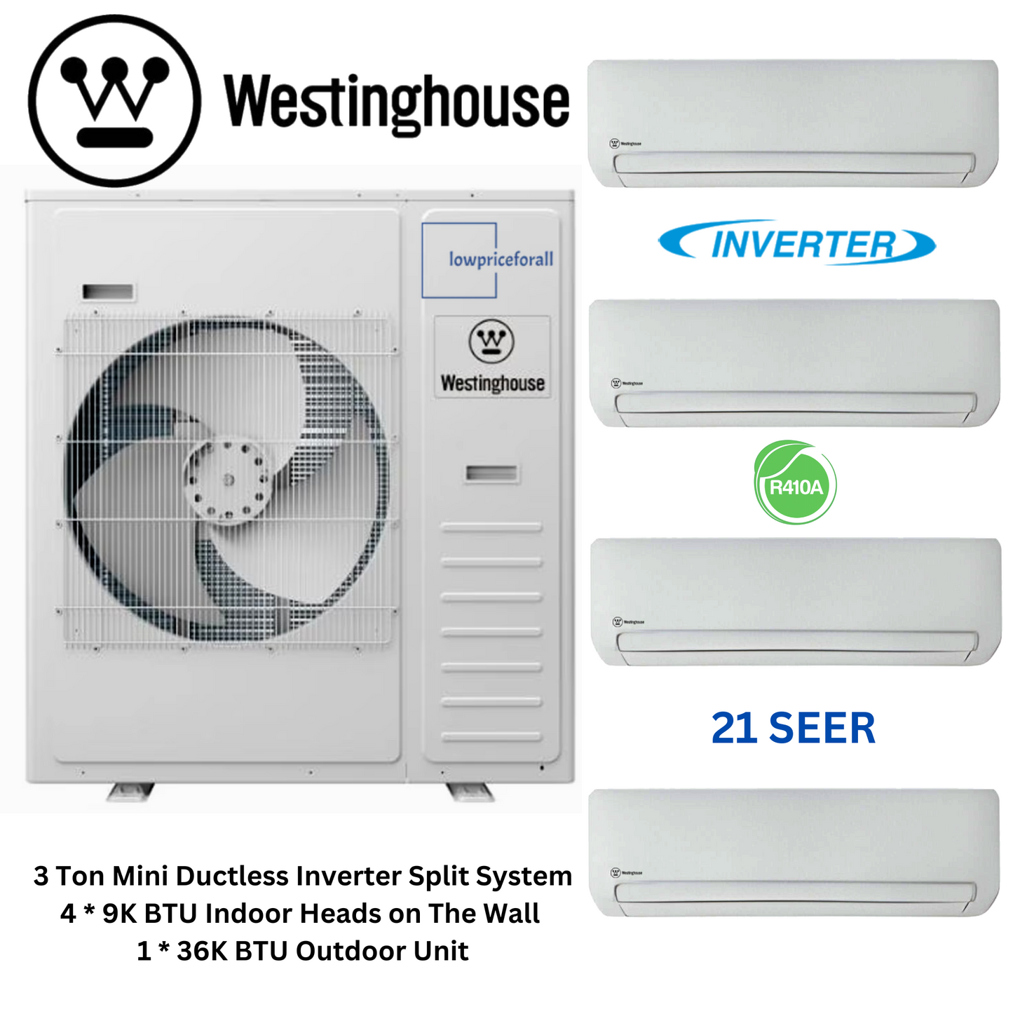 Westinghouse WHP36M4A21S Mini Split Inverter Air Conditioner System Wall Mounted 4-Zone 36K BTU Outdoor and WHP09WMA21S 9k + 9k + 9k + 9k Indoor