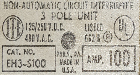 ITE / Siemens EH3‑S100 100‑amp, 3‑pole, 480‑volt AC molded‑case circuit breaker