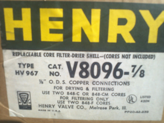 Henry V8096-7/8 TYPE HV 967 2 Core Filter Drier Shell